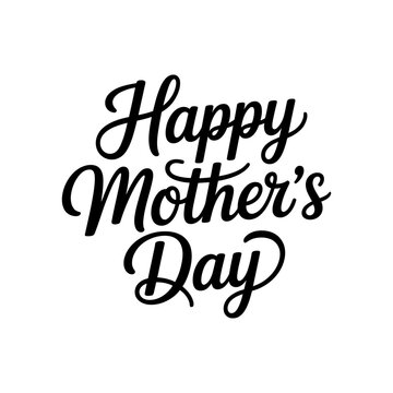Mother's Day Greeting: Expressing warmth and love, a beautifully calligraphed Happy Mother's Day message radiates joy and appreciation for motherhood. 