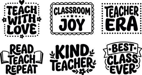 Obraz premium Black and white kind teacher and classroom joy lettering inspirational quotes