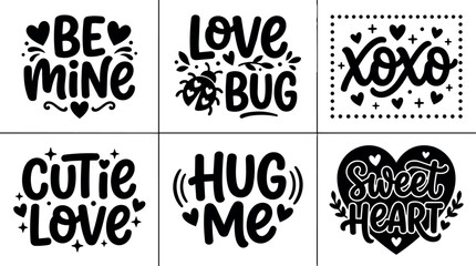Obraz premium Black and white hand lettering of six love phrases with hearts and decorative elements