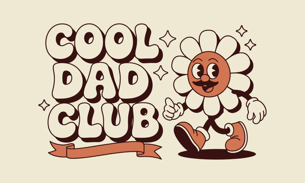 Retro 'cool dad club' illustration a vintage inspired design with a floral character and playful typography