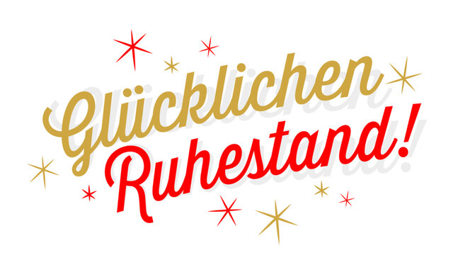 Gl&uuml;cklichen Ruhestand