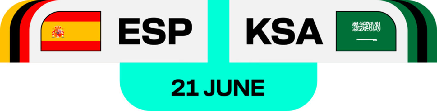 Football 2026 Match Fixture Panel Announcing Spain vs Saudi Arabia Teams for a Dynamic Sports Tournament Group Stage.