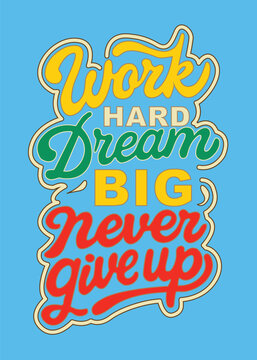 Never giveup motivational t-shirt design typography