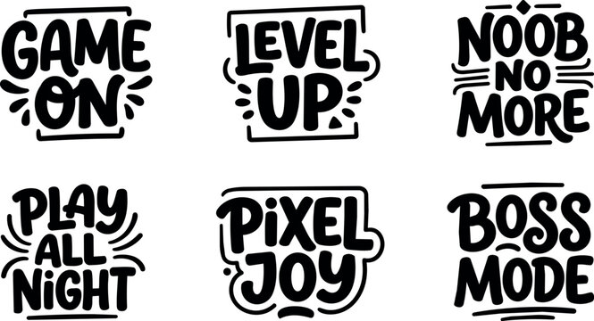 Black and white gaming phrases game on level up pixel joy noob no more boss mode in bold lettering