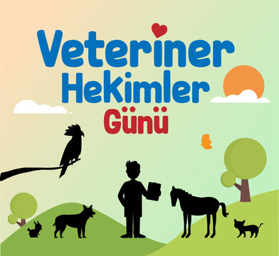D&uuml;nya Veteriner Hekimler G&uuml;n&uuml; Kutlaması. Translation: World Veterinary Day Celebration.