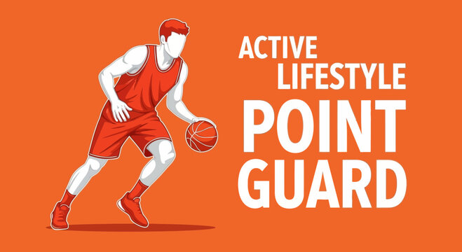 Basketball Player Illustration Showcasing Active Lifestyle and Dynamic Point Guard Strategy Concept