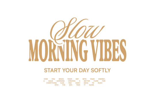 Vintage Typography Quotes T-shirt Design. Aesthetic Lettering for t shirt, Poster, Apparel, Wall Art and Print. Wellness, Inspirational Quotes with Minimal Streetwear Style