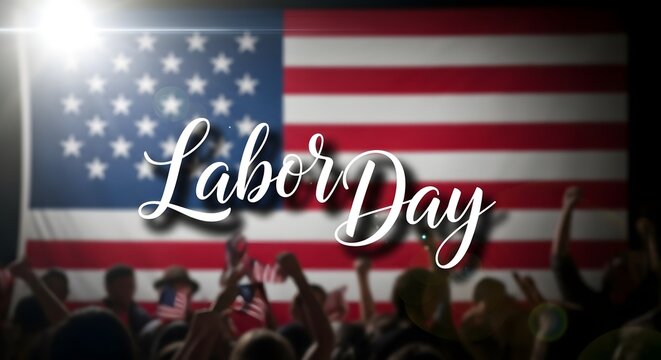 Json title labor day celebration with american flag background description a vibrant image featuring the words 'labor day' superimposed on a