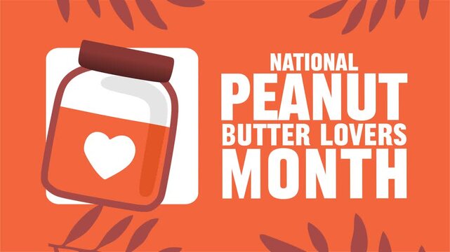 National Peanut Butter Lovers Month