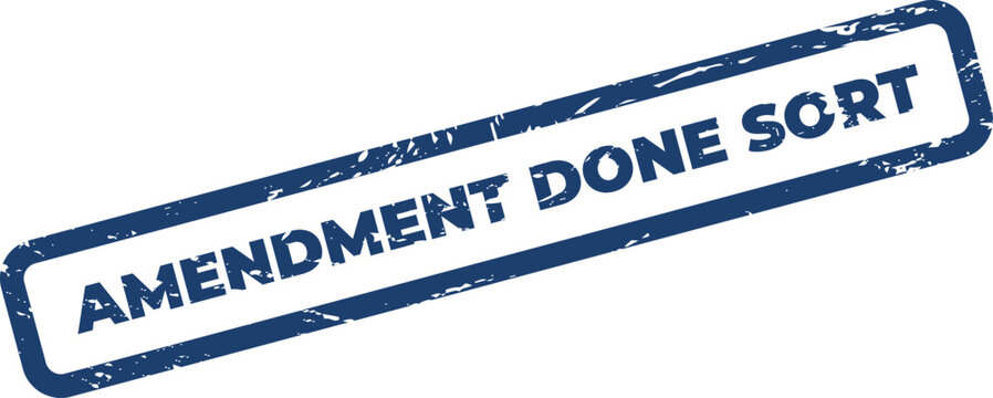 Official grunge stamp confirming an amendment is done, indicating a specific sort of revision