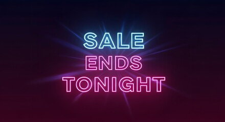 Obraz premium neon sale ends tonight sign