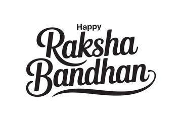 Obraz premium Happy Raksha Bandhan Typography Design | Festive Calligraphy & Indian Festival Lettering