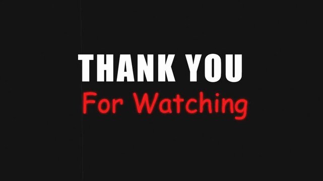 Thank You For Watching Closing Credit Video Footage