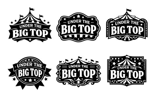 Under the big top circus emblem collection capturing retro carnival and vintage amusement event concepts