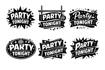 Fototapeta premium Party tonight labels collection, black typography on white background for club event banners and flyers