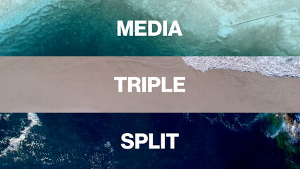 Media Triple Split