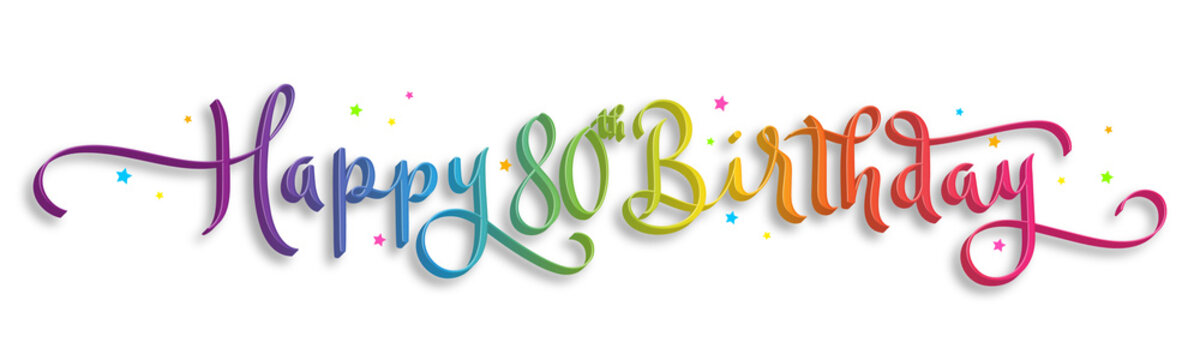 HAPPY 80th BIRTHDAY colorful brush calligraphy banner with stars on transparent background