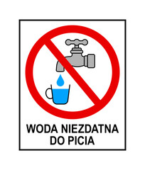znak zakazujący picia wody © robert6666