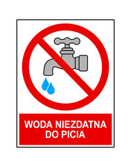 znak zakazujący picia wody © robert6666