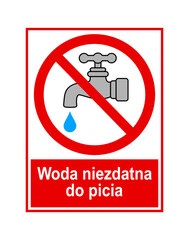 znak zakazujący picia wody © robert6666