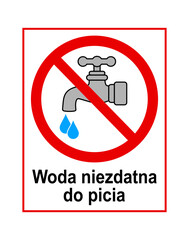 znak zakazujący picia wody © robert6666