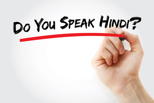 Do You Speak Hindi? question written by hand asking about proficiency in the Indo-Aryan language spoken primarily in India and widely throughout the South Asian subcontinent