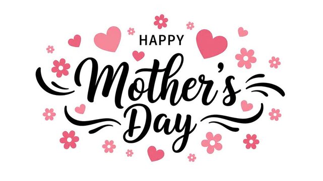 Happy Mothers Day Calligraphy Greeting with Pink Hearts and Flowers Festive Celebration Background lettering