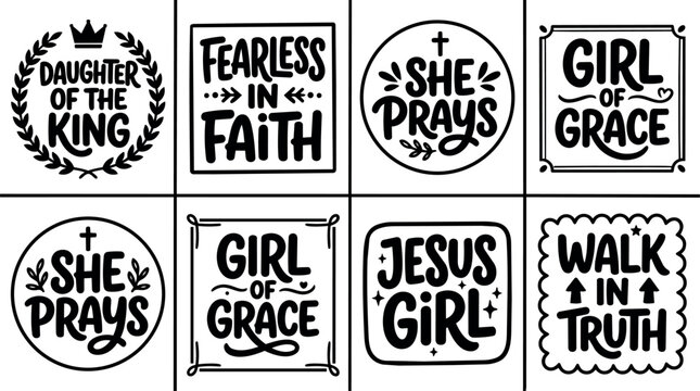 Black and white faith phrases daughter of the king fearless in faith she prays girl of grace jesus girl walk in truth