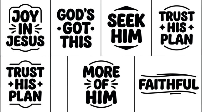 Black and white faith themed calligraphic lettering phrases with joyful and trusting messages