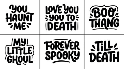 Obraz premium Black and white spooky halloween phrase lettering set in six panels