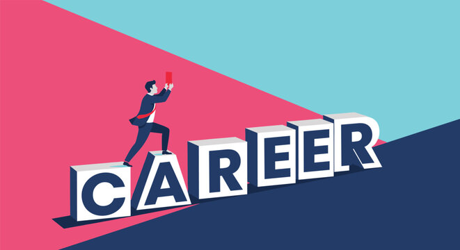 Determined businessman in a dark suit is climbing up a set of large block letters that spell out the word career on an incline.