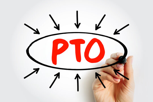PTO acronym for Paid Time Off, a policy in employee handbooks that provides a bank of hours in which the employer pays the employee, handwritten text on a whiteboard