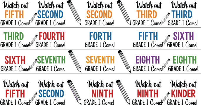 Back-to-School Sticker Design 'Watch Out Grade, Here I Come!' with Colorful Crayon Illustrations for Kids and School Enthusiasts