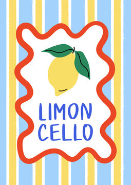 Cute naive poster with lemon and hand drawn word limoncello on striped background with wavy frame. Vector flat illustration