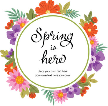 A colorful floral wreath with the words Spring is here