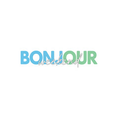 Bonjour greeting card in colorful typography on white background for French themed party © DULABA Stock