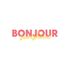 Bonjour sunshine greeting card in pink and yellow cursive script for social media © DULABA Stock