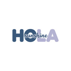 Colorful Hola sunshine greeting in playful typography on white background for social media © DULABA Stock