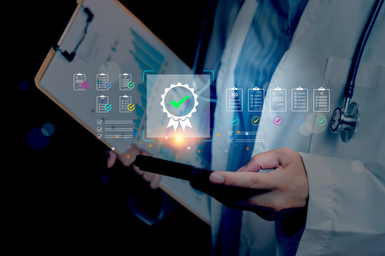 Quality assurance certification concept, doctor using tablet with approval check mark and checklist interface, healthcare compliance and standard verification process