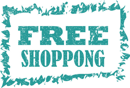 Teal grunge rubber stamp style text reading free shoppong inside a distressed border