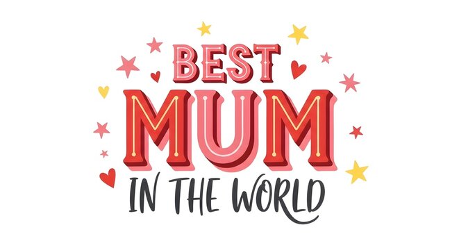 Creative celebration of the best mum in the world with colorful design elements