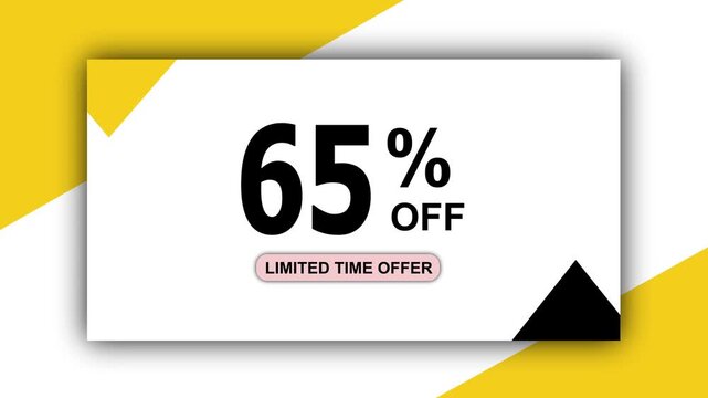 A video showcasing a limited time offer of 65 percent off displayed on a white and yellow background.