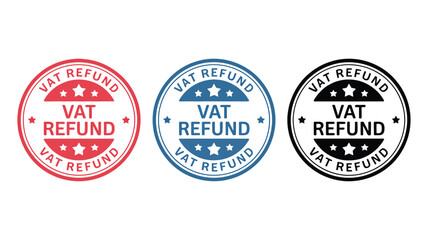 Obraz premium VAT Refund Seal Stamp Tax Refund Icons Approval Badge Finance Taxation Return Vector Illustration Set Isolated White Background