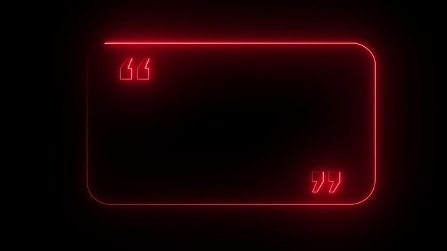 quotes neon frame frame border animated frame border place adverbs .4K animation motion graphics video..