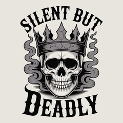 Fototapeta premium Silent but Deadly Skull Typography with Crown – Gothic Vintage Vector Illustration