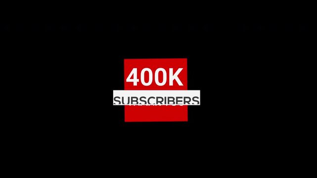 400k Subscribers Thank You Banner Animation Alpha Channel