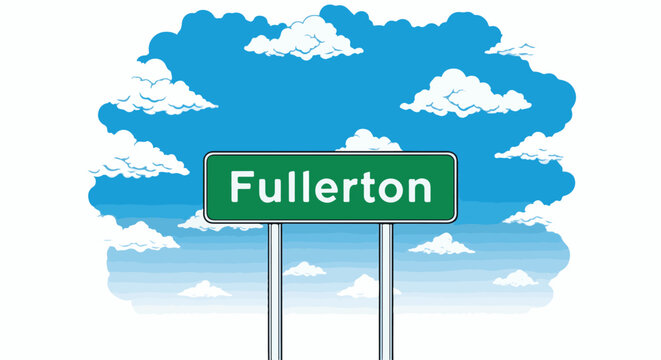 Pixelated road sign for Fullerton against a blue sky with white cartoon clouds