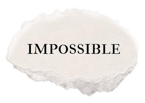 Impossible png word, typography on ripped paper, white digital sticker in transparent background