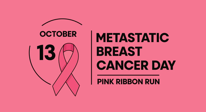 October 13th Metastatic Breast Cancer Day Pink Ribbon Run Awareness Illustration