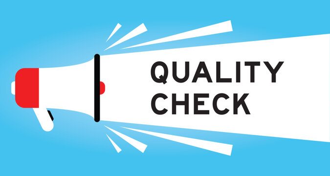 Color megaphone icon with word quality check in white banner on blue background